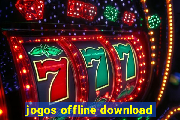 jogos offline download